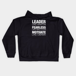 Leader Like Martin, Fearless Like Malcolm, Motivate Like Obama, Black History, African American Kids Hoodie